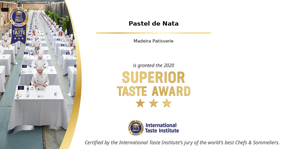 • Pastel de Nata is granted the Superior Taste Award with 3 Stars *** “Remarkable taste”